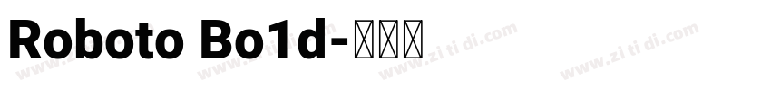 Roboto Bo1d字体转换